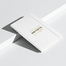 Load image into Gallery viewer, Dare to be you Hardcover bound notebook