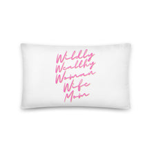 Load image into Gallery viewer, Wildly Wealthy Woman Wife & Mom White Pillow