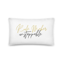 Load image into Gallery viewer, Rule Maker Unstoppable Pillow