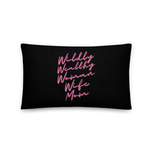 Load image into Gallery viewer, Wildly Wealthy Woman Wife & Mom Black Pillow