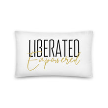 Load image into Gallery viewer, Liberated & Empowered Pillow