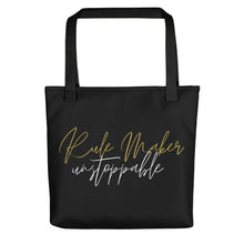 Load image into Gallery viewer, Rule Maker Unstoppable black Tote bag