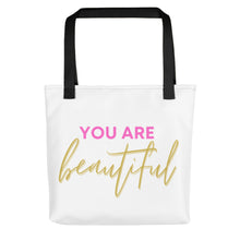 Load image into Gallery viewer, You are beautiful white Tote bag