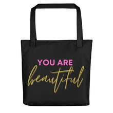 Load image into Gallery viewer, You are beautiful black Tote bag