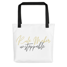 Load image into Gallery viewer, Rule Maker Unstoppable white Tote bag
