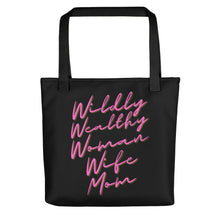 Load image into Gallery viewer, Wildly Wealthy Woman Wife & Mom black Tote bag