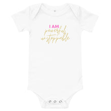 Load image into Gallery viewer, I am powerful unstoppable Onesie