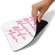 Load image into Gallery viewer, Wildly Wealthy Woman Wife & Mom Mouse pad white