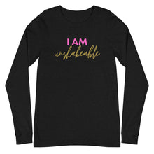 Load image into Gallery viewer, I am unshakeable Unisex Long Sleeve