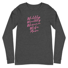 Load image into Gallery viewer, Wildly Wealthy Woman Wife & Mom Unisex Long Sleeve