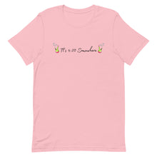 Load image into Gallery viewer, It's 420 Somewhere w/ black text Unisex T-Shirt