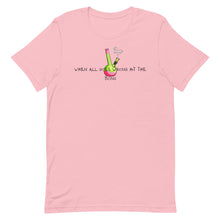 Load image into Gallery viewer, When all goes wrong hit the bong Unisex T-Shirt
