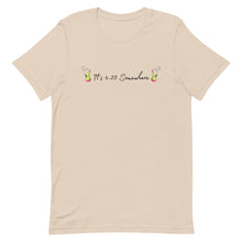 Load image into Gallery viewer, It's 420 Somewhere w/ black text Unisex T-Shirt