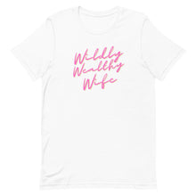 Load image into Gallery viewer, Wildly Wealthy Wife Unisex T-Shirt