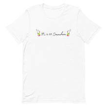 Load image into Gallery viewer, It's 420 Somewhere w/ black text Unisex T-Shirt