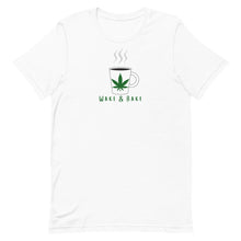 Load image into Gallery viewer, Wake & Bake Short-Sleeve Unisex T-Shirt