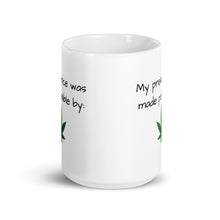 Load image into Gallery viewer, My presence was made possible by White glossy mug