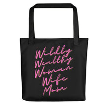Load image into Gallery viewer, Wildly Wealthy Woman Wife &amp; Mom black Tote bag
