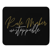 Load image into Gallery viewer, Rule Maker Unstoppable Mouse pad black
