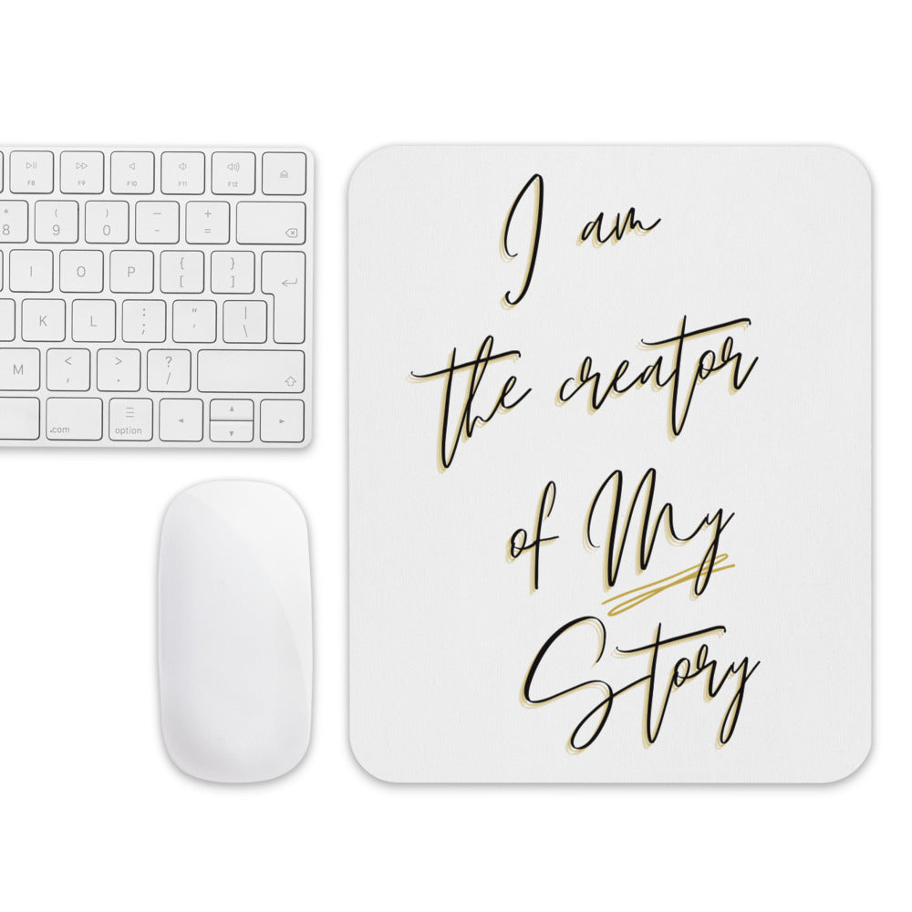 I am the creator of MY story Mouse pad