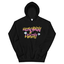 Load image into Gallery viewer, Wildly Healthy &amp; Wealthy Unisex Hoodie
