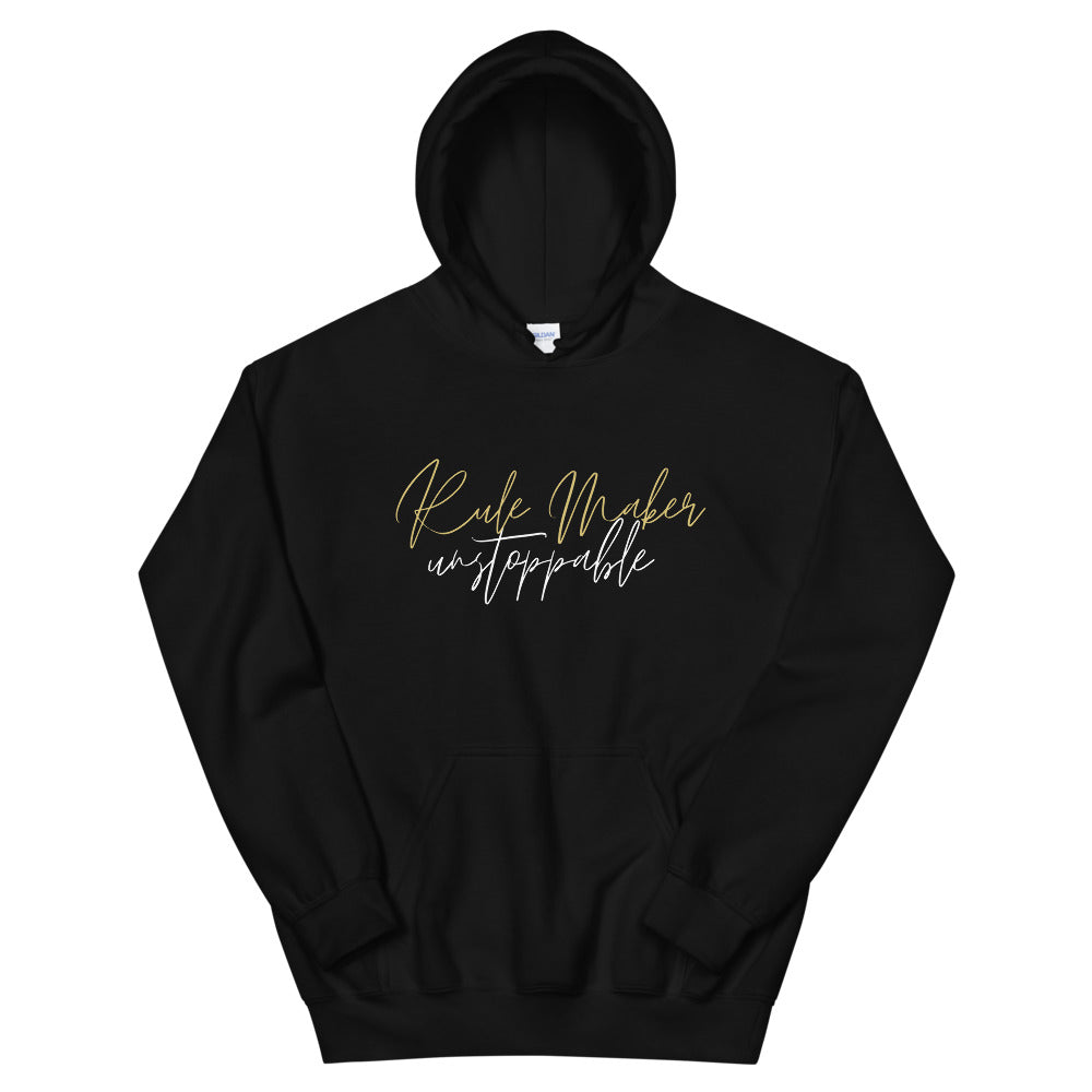 Rule Maker Unstoppable Unisex Hoodie