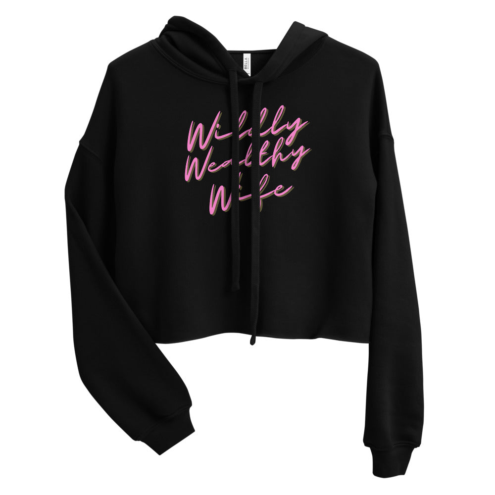 Wildly Wealthy Wife Crop Hoodie