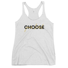 Load image into Gallery viewer, Choose your hard Women&#39;s Racerback Tank
